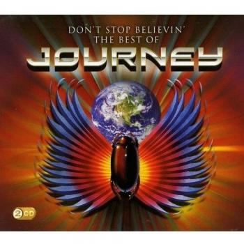 Don'T Stop Believin': The Best Of Journey