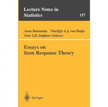 Item Response Theory Essays: Comprehensive Analysis and Applications