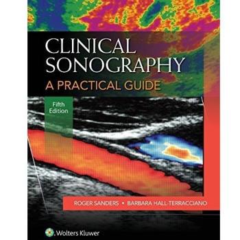 Clinical Sonography: A Practical Guide