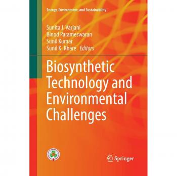 Biosynthetic Technology and Environmental Challenges