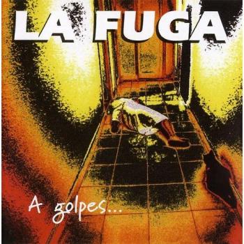 A Golpes De Rock 'N' Roll - La Fuga