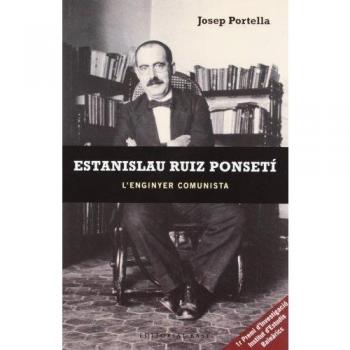 Estanislau Ruiz Ponsetí: L'enginyer comunista: 93