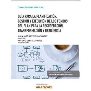 Guía para la planificación, gestión y ejecución de los fondos del Plan para la Recuperación, Transformación y Resiliencia