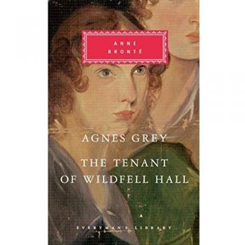 Agnes Grey, the Tenant of Wildfell Hall
