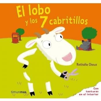 El lobo y los 7 cabritillos: Con texturas en el interior - éditions Milan