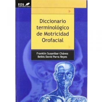 Dicc. Terminologico De Motricidad Orofac: 16