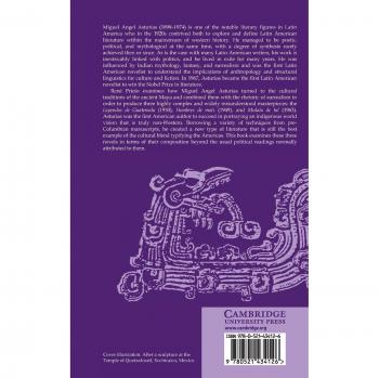 Miguel Angel Asturias's Archeology of Return - Hardcover Edition (Cambridge Studies in Latin American and Iberian Literature)