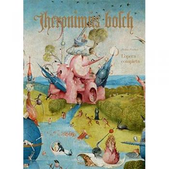 Hieronymus Bosch. L'opera completa
