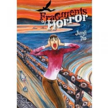 FRAGMENTS OF HORROR HC JUNJI ITO: Volume 1