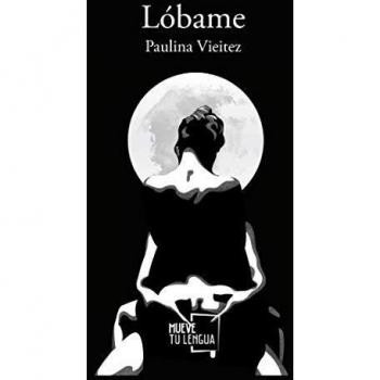 Lóbame - Paulina Vieitez