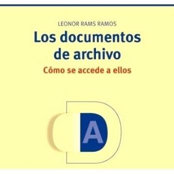 Los documentos de archivo: cómo se accede a ellos: 25