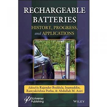 Rechargeable Batteries: History, Progress, and Applications