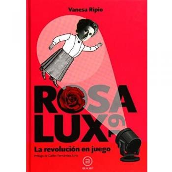 Rosa Lux19: La revolución en juego: 11