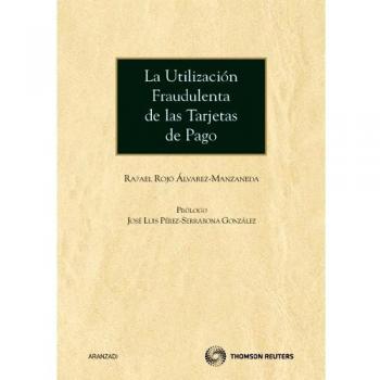 La utilización fraudulenta de las tarjetas de pago