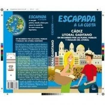 Litoral Gaditano Escapada Azul: Un recorrido por las playas, pueblos y paisajes del litoral - Aa.vv