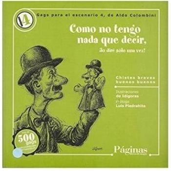Gags para el escenario 4: Como no tengo nada que decir, ¡lo diré solo una vez!