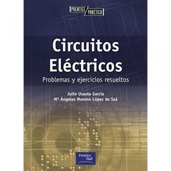 CIRCUITOS ELÉCTRICOS: Problemas y ejercicios resueltos