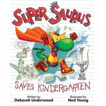 Super Saurus Saves Kindergarten