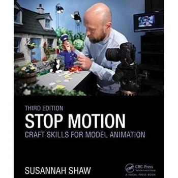 Stop Motion: Craft Skills for Model Animation