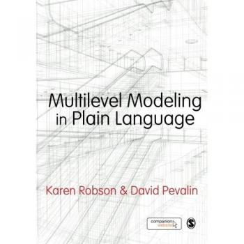 Multilevel Modeling in Plain Language