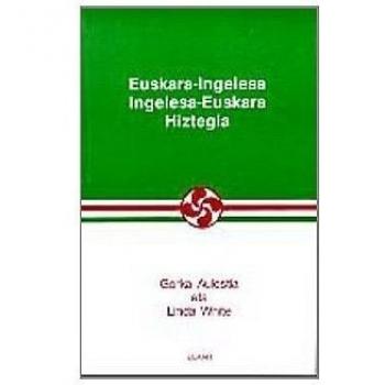 EUSKARA-INGELESA, INGELESA-EUSKARA