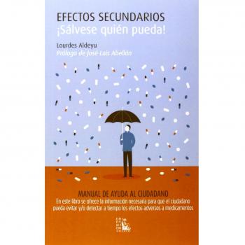 Efectos secundarios: ¡sálvese quien pueda! - Lourdes Aldeyu