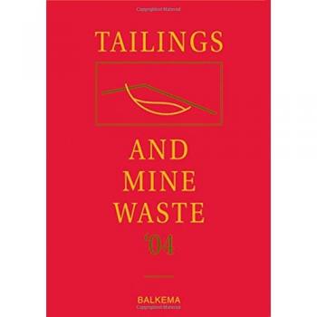 Tailings and Mine Waste '04: Proceedings of the Eleventh Tailings and Mine Waste Conference, 10-13 October 2004, Vail, Colorado, USA