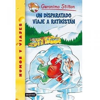 Un disparatado viaje a Ratikistán: Geronimo Stilton 5 - Stilton
