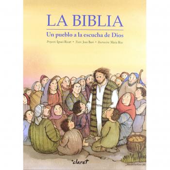 La Biblia, un pueblo a la escucha de Dios
