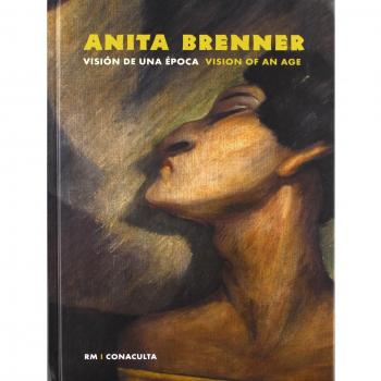 Anita Brenner: Visión de una época