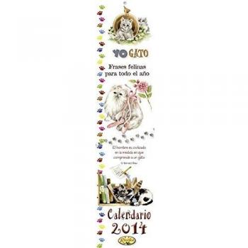 Yo Gato. Frases Felinas Para Todo El Año. Calendario 2014