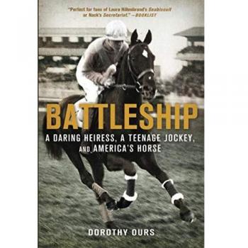 Battleship: A Daring Heiress, a Teenage Jockey, and America's Hor