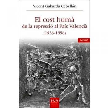 El cost humà de la repressió al País Valencià