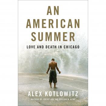 An American Summer: Love and Death in Chicago