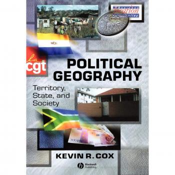 Blackwell Publishers Political Geography: Territory, State, and Society Analysis