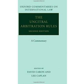 The UNCITRAL Arbitration Rules A Commentary 2/e