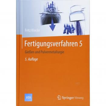 Fertigungsverfahren 5: Gießen und Pulvermetallurgie