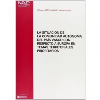 Situación De La Comunidad Autónoma Del País Vasco Con Respecto A Europa En Temas Territoriales Prioritarios