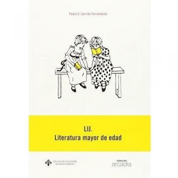 LIJ. Literatura mayor de edad: 25