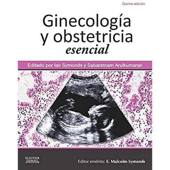 Ginecología Y Obstetricia Esencial - 5ª Edición