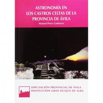 Astronomía en los castros celtas de la provincia de Ávila