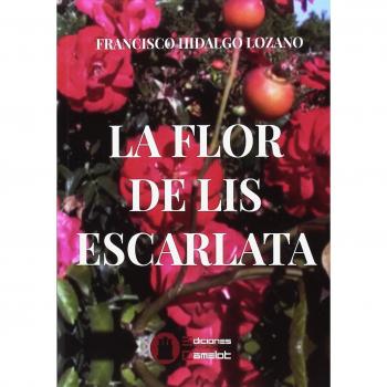 LA FLOR DE LIS ESCARLATA