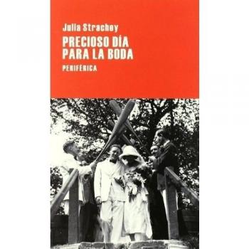 Precioso Dia Para La Boda - Julia Strachey