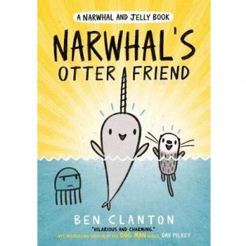 Amigo Nutria del Narval: Novela Gráfica Infantil Divertida 2020 (Narval y Gelatina) - Libro 4