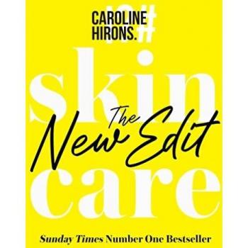 Skincare: The New Edit - The award-winning, no-nonsense guide with all new industry updates and recommendations for your skin