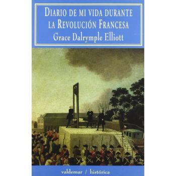 Diario de mi vida durante la Revolución Francesa