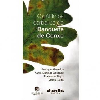 Os ultimos carballos de conxo oeste divulgacionensaio