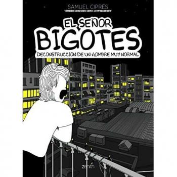 El señor Bigotes: Deconstrucción de un hombre muy normal