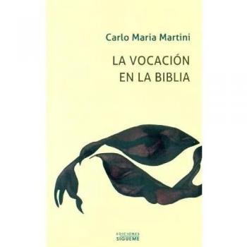 Vocacion En La Biblia, La