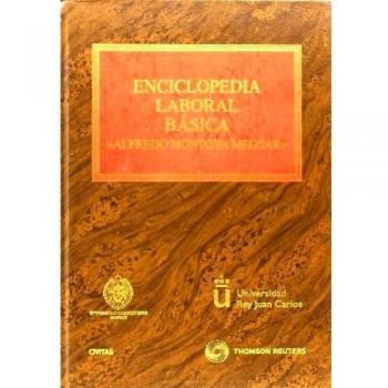 Enciclopedia laboral básica «Alfredo Montoya Melgar»